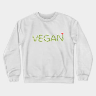 Vegan Love Lettering with Heart, Vegan Lifestyle, Anti-Cruelty, Animal Lover, Meat-Free Crewneck Sweatshirt